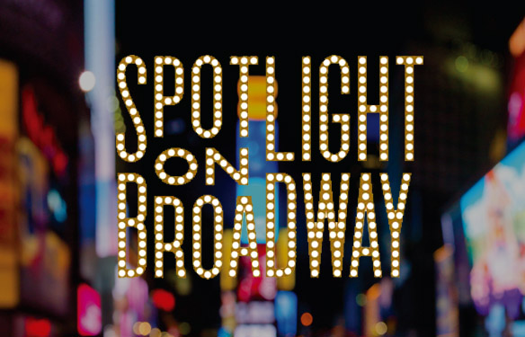 Spotlight on Broadway