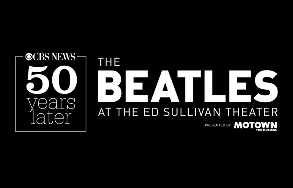 CBS News, 50 Years Later...<br/>The Beatles at The Ed Sullivan Theater